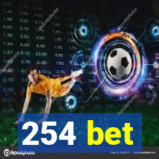 254 bet